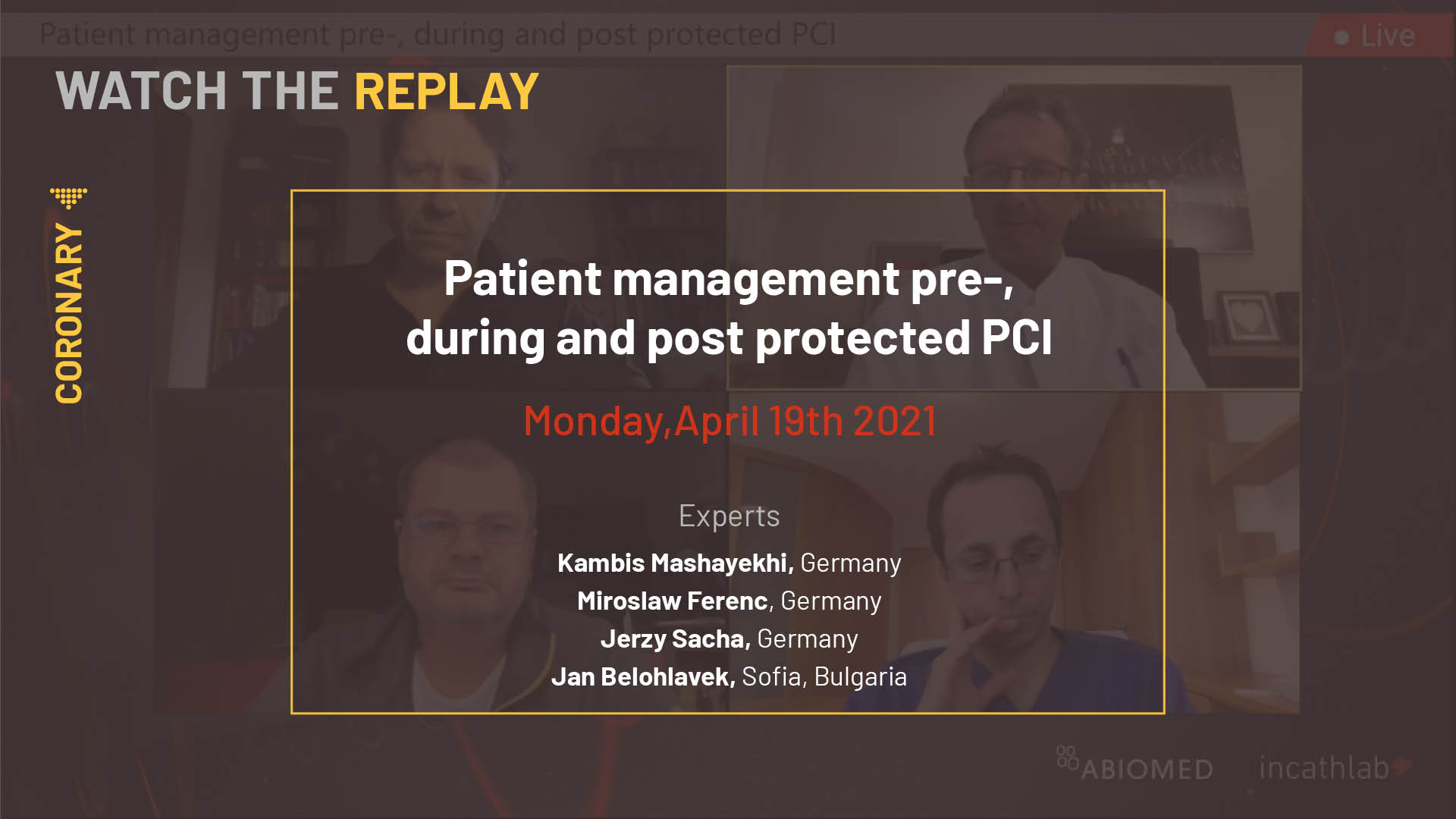 Patient management pre-, during and post protected PCI