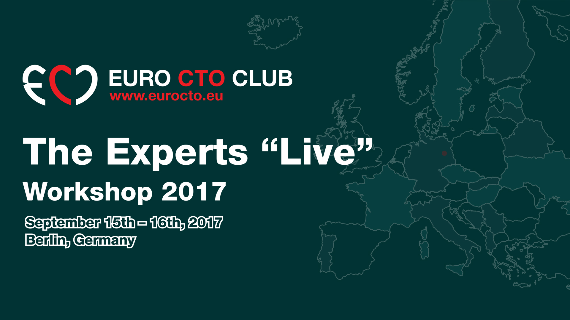 The Experts "Live" Workshop 2017 - Euro CTO Club